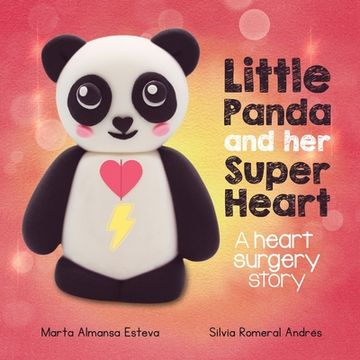 portada Little Panda and Her Super Heart: A heart surgery story