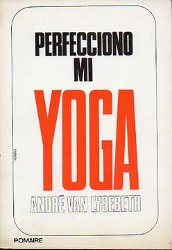 portada perfecciono mi yoga. carta-prólogo de jean-pierre radu.
