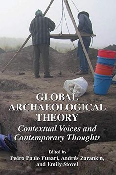 portada Global Archaeological Theory: Contextual Voices and Contemporary Thoughts (en Inglés)