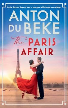 portada The Paris Affair: Escape With the Uplifting, Romantic new Book From Strictly Come Dancing Star Anton du Beke