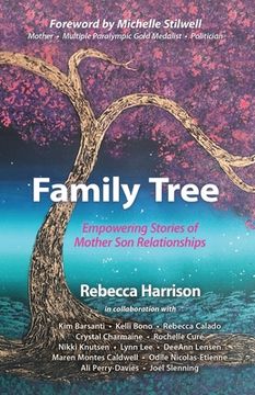 portada Family Tree: Empowering Stories of Mother Son Relationships: Empowering Stories of Mother Son Relationships (en Inglés)