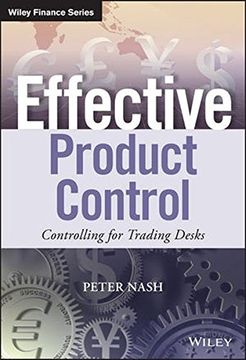portada Effective Product Control - Controlling For Trading Desks (the Wiley Finance Series) (in English)