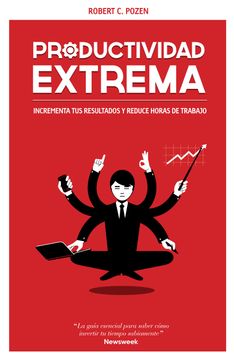 portada Productividad Extrema: Potencia tus Resultados y Reduce Horas de Trabajo (in Spanish)
