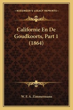 portada Californie En De Goudkoorts, Part 1 (1864)