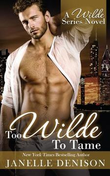 portada Too Wilde To Tame (Wilde Series) (en Inglés)
