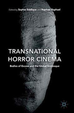 portada Transnational Horror Cinema: Bodies of Excess and the Global Grotesque 