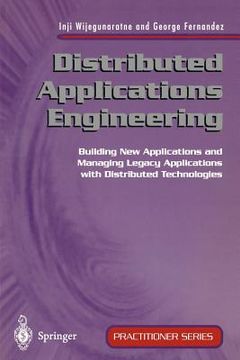 portada distributed applications engineering: building new applications and managing legacy applications with distributed technologies (en Inglés)