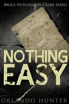 portada Thriller: Mystery: Nothing Easy: (detective, murder, suspense, action, amateur fbi police private investigator noir mob dark dis (en Inglés)
