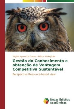 portada Gestão do Conhecimento e obtenção de Vantagem Competitiva Sustentável: Perspectiva Resource-based view (Portuguese Edition)