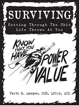 portada Surviving: Getting Through the Shit Life Throws at you (5-Minute Therapy) (in English)