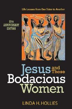 portada jesus and those bodacious women: life lessons from one sister to another (en Inglés)