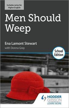 portada Men Should Weep by ena Lamont Stewart: School Edition (en Inglés)