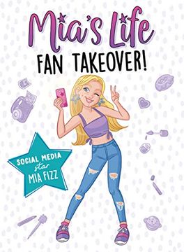 portada Mia'S Life: Fan Takeover! 1 (Mia'S Life, 1) 