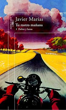 portada Fiebre Y Lanza: Vol I: Tu Rostro Manana (in Spanish)