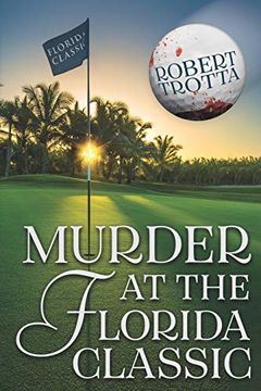 portada Murder at the Florida Classic (Det. Lydia Martinez (in English)