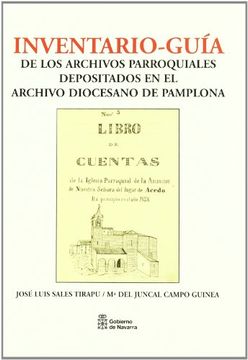 portada inventario-guía de los archivos parroquiales depositados en el archivo diocesano de pamplona