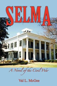 portada Selma: A Novel of the Civil war (en Inglés)