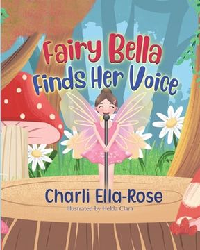 portada Fairy Bella Finds Her Voice (in English)