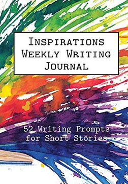 portada Inspirations Weekly Writing Journal: 52 Writing Prompts for Short Stories (en Inglés)