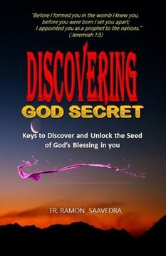portada Discovering God Secret: Keys to Discover and Unlock the Seed of God's Blessing in you (en Inglés)