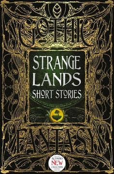 portada Strange Lands Short Stories: Thrilling Tales (Gothic Fantasy) (en Inglés)
