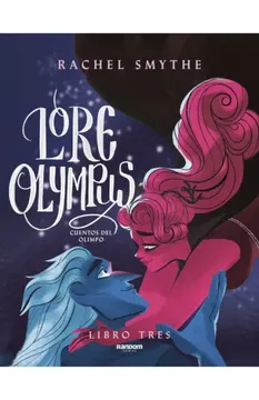 portada Lore Olympus. Volumen Tres (Edición en Español) (in Spanish)