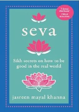 portada Seva: Sikh Secrets on how to be Good in the Real World