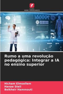 portada Rumo a uma revolução pedagógica: Integrar a IA no ensino superior (en Portugués)
