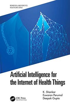 portada Artificial Intelligence for the Internet of Health Things (Biomedical and Robotics Healthcare) (in English)