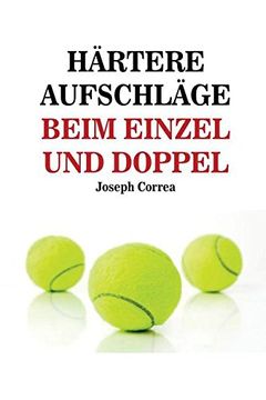 portada Härtere Aufschläge Beim Einzel Und Doppel: Schlag wie ein Profi auf!