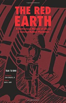 portada The red Earth: A Vietnamese Memoir of Life on a Colonial Rubber Plantation (en Inglés)