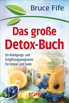 portada Das Große Detox-Buch. Ein Reinigungs- und Entgiftungsprogramm für Körper und Seele.