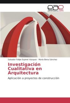 portada Investigación Cualitativa en Arquitectura: Aplicación a proyectos de construcción