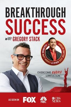 portada Breakthrough Success with Gregory Stack (en Inglés)
