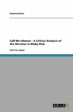 portada call me ishmael - a critical analysis of the narrator in moby dick