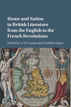 portada Home and Nation in British Literature From the English to the French Revolutions (in English)