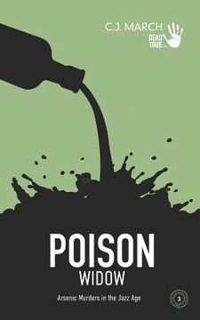 portada Poison Widow: Arsenic Murders in the Jazz Age (en Inglés)