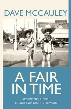 portada A Fair in Time: Adventures in the Turkey Capital of the World (in English)