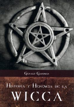 portada Historia y Herencia de la Wicca