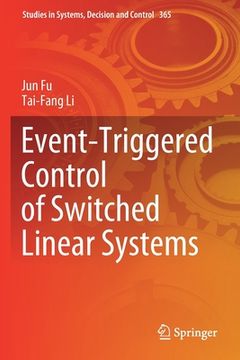 portada Event-Triggered Control of Switched Linear Systems (en Inglés)