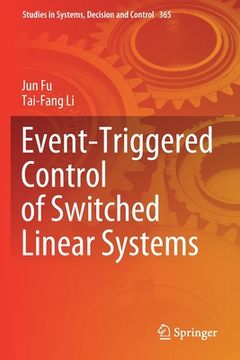 portada Event-Triggered Control of Switched Linear Systems