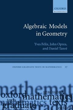 portada Algebraic Models in Geometry (Oxford Graduate Texts in Mathematics) (en Inglés)