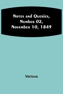 portada Notes and Queries, Number 02, November 10, 1849 (en Inglés)