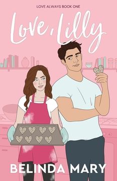 portada Love, Lilly: A Sweet & Clean Friends To Lovers Romantic Comedy (en Inglés)