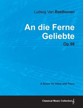 portada an die ferne geliebte - a score for voice and piano op.98 (1816) (en Inglés)