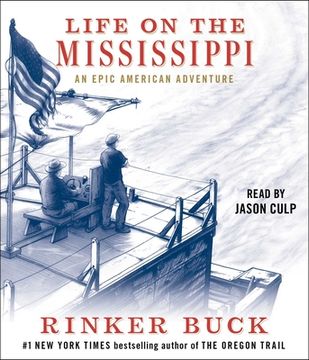 portada Life on the Mississippi: An Epic American Adventure (Audiolibro) (en Inglés)