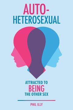 portada Autoheterosexual: Attracted to Being the Other Sex (en Inglés)