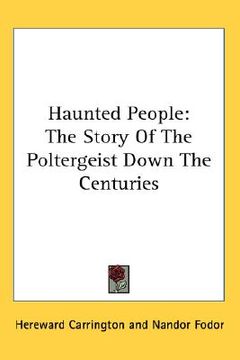 portada haunted people: the story of the poltergeist down the centuries