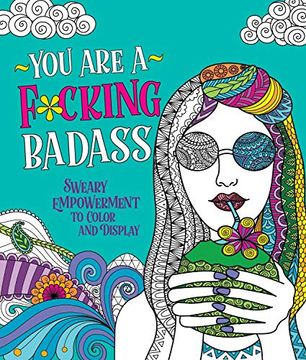 portada You are a F*Cking Badass: Sweary Empowerment to Color and Display (in English)
