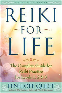 portada Reiki for Life: The Complete Guide to Reiki Practice for Levels 1, 2 & 3 (en Inglés)